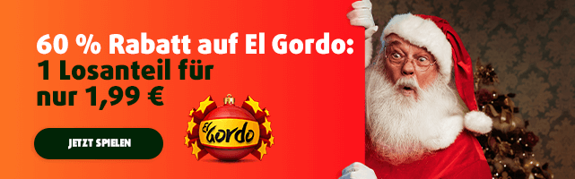 60 % Rabatt auf „El Gordo“ - 1 Losanteil für nur 1,99 €